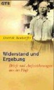 book cover of Widerstand und Ergebung : Briefe und Aufzeichnungen aus der Haft by Dietrich Bonhoeffer