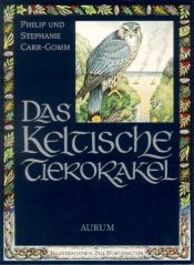 book cover of Das keltische Tierorakel, mit 33 Karten by Philip Carr-Gomm