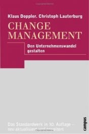 book cover of Change Management. Den Unternehmenswandel gestalten. by Klaus Doppler