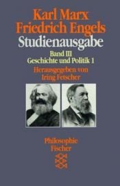book cover of Studienausgabe III. Geschichte und Politik 1. by Karl Marx