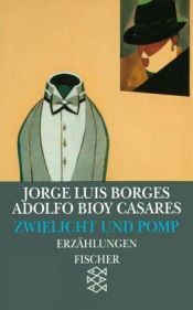 book cover of Zwielicht und Pomp. (Werke in 20 Bänden, 20). by Хорхе Луис Борхес