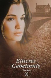 book cover of Bitteres Geheimnis by Barbara Wood