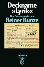 book cover of Deckname Lyrik: Eine Dokumentation by Reiner Kunze