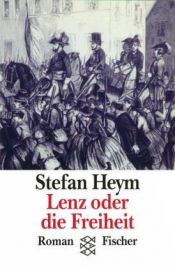 book cover of Lenz oder die Freiheit by اشتفان هایم