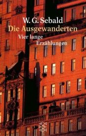 book cover of Die Ausgewanderten by W. G. Sebald