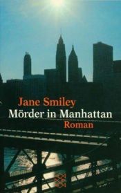 book cover of Mörder in Manhattan by Jane Smiley