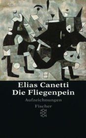 book cover of Die Fliegenpein. Aufzeichnungen by Elias Canetti