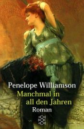 book cover of Manchmal in all den Jahren by Penelope Williamson