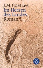 book cover of Im Herzen des Landes by J. M. Coetzee