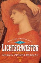 book cover of Lichtschwester. Magische Geschichten VIII. by Marion Zimmer Bradley