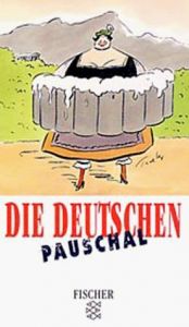 book cover of Die Deutschen pauschal by Stefan Zeidenitz