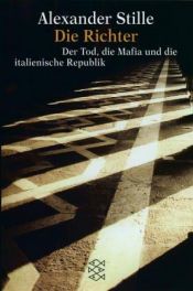 book cover of Die Richter. Der Tod, die Mafia und die italienische Republik. by Alexander Stille