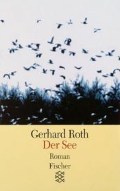 book cover of Der See by Gerhard Roth (Autor)