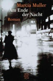 book cover of Am Ende der Nacht by Marcia Muller