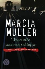 book cover of Wenn alle anderen schlafen ... by Marcia Muller