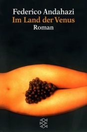 book cover of Im Land der Venus by Federico Andahazi