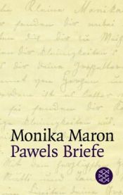 book cover of Pawels Briefe by Monika Maron