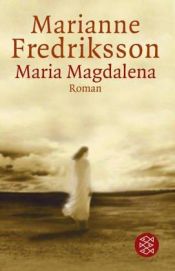 book cover of Maria Magdalena by Marianne Fredriksson