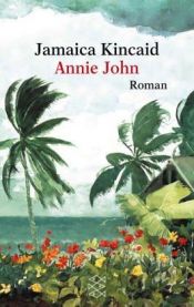 book cover of Annie John by Jamaica Kincaid