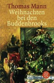 book cover of Weihnachten bei den Buddenbrooks. Großdruck: Mit den Rezepten des Weihnachtsmenüs by Τόμας Μαν