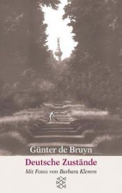 book cover of Deutsche Zustände. Über Erinnerungen und Tatsachen, Heimat und Literatur. by Günter de Bruyn