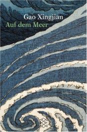 book cover of Auf dem Meer by Gao Sjindzjaņs