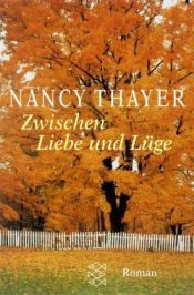 book cover of Zwischen Liebe und Lüge by Nancy Thayer