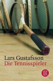 book cover of Die Tennisspieler by Lars Gustafsson