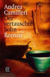 book cover of Der vertauschte Sohn by Andrea Camilleri