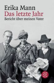 book cover of Het laatste jaar van Thomas Mann by Erika Mann