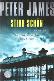 book cover of Stirb schön by Peter James