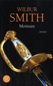 book cover of Monsun by Wilbur A. Smith