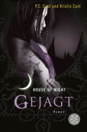 book cover of House of Night 05. Gejagt by Phyllis Christine Cast