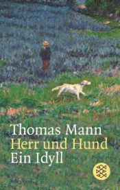 book cover of Herr und Hund: Ein Idyll by Thomas Mann