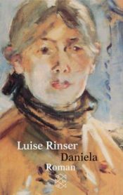 book cover of Daniela by Luise Rinser
