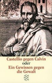 book cover of Castellio contra Calvino: conciencia contra violencia by Штефан Цвајг