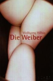 book cover of De Wijven by Wolfgang Hilbig