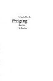 book cover of Freigang by Ulrich Woelk