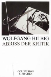 book cover of Abriß der Kritik by Wolfgang Hilbig