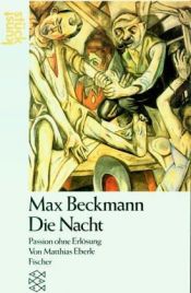 book cover of Die Nacht. Passion ohne Erlösung. by Matthias Eberle