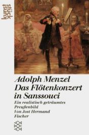 book cover of Adolph Menzel 'Das Flötenkonzert in Sanssouci' by Jost Hermand