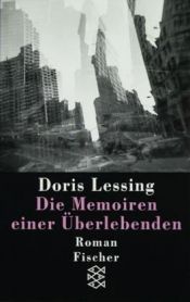 book cover of Die Memoiren einer Überlebenden by Doris Lessing