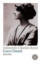 book cover of Coco Chanel. Sonderausgabe. Ein Leben. by Edmonde Charles-Roux