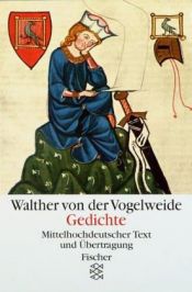 book cover of Gedichte : mittelhochdeutscher Text und Übertragung by Walther von der Vogelweide