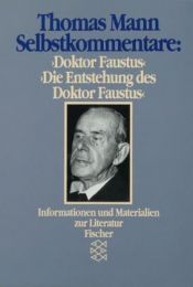 book cover of Selbstkommentare 'Doktor Faustus', 'Die Entstehung des Doktor Faustus' by 托馬斯·曼