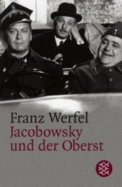 book cover of Jacobowsky und der Oberst: Komödie einer Tragödie in drei Akten by فرانتس ورفل