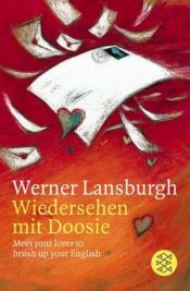 book cover of Wiedersehen mit Doosie. Meet your lover to brush up your English by Werner Lansburgh