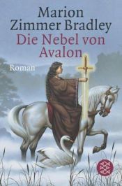 book cover of Die Nebel von Avalon (Fischer) by ماریون زیمر بردلی