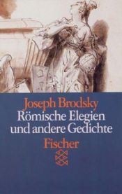 book cover of Römische Elegien und andere Gedichte by Iosif Brodskiy