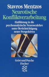 book cover of Neurotische Konfliktverarbeitung by Stavros Mentzos